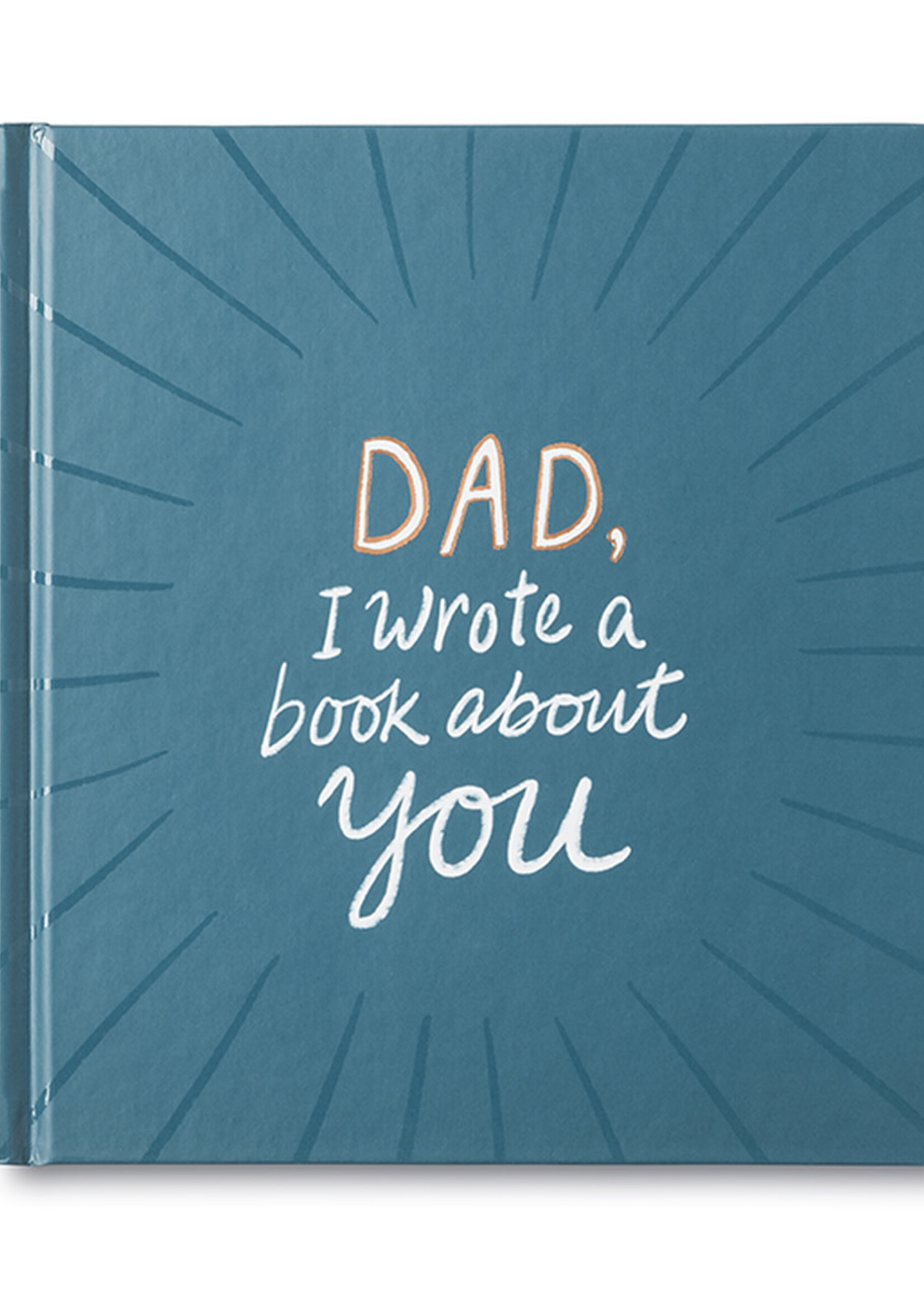 Compendium Dad , I Wrote A Book About You