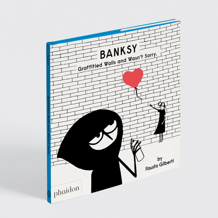 Banksy Graffitied Walls and Wasn't Sorry.