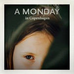 A MONDAY in Copenhagen