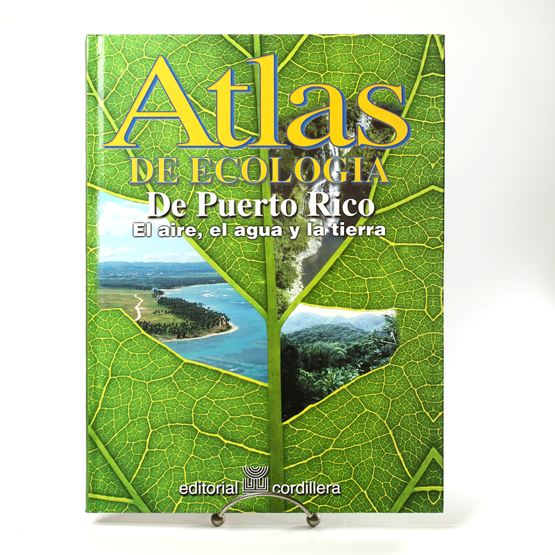 Atlas de Ecología de Puerto Rico - El arte, el agua y la tierra