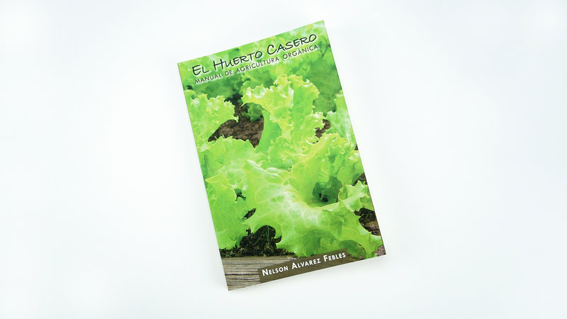 El Huerto Casero - Manual de agricultura orgánica