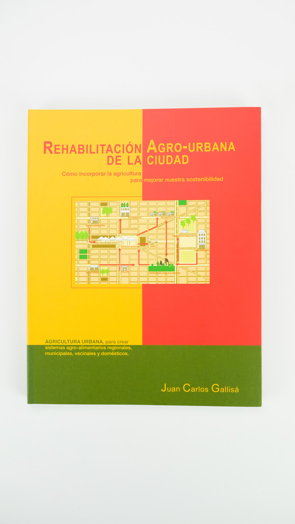 Rehabilitación Agro-Urbana de la Ciudad