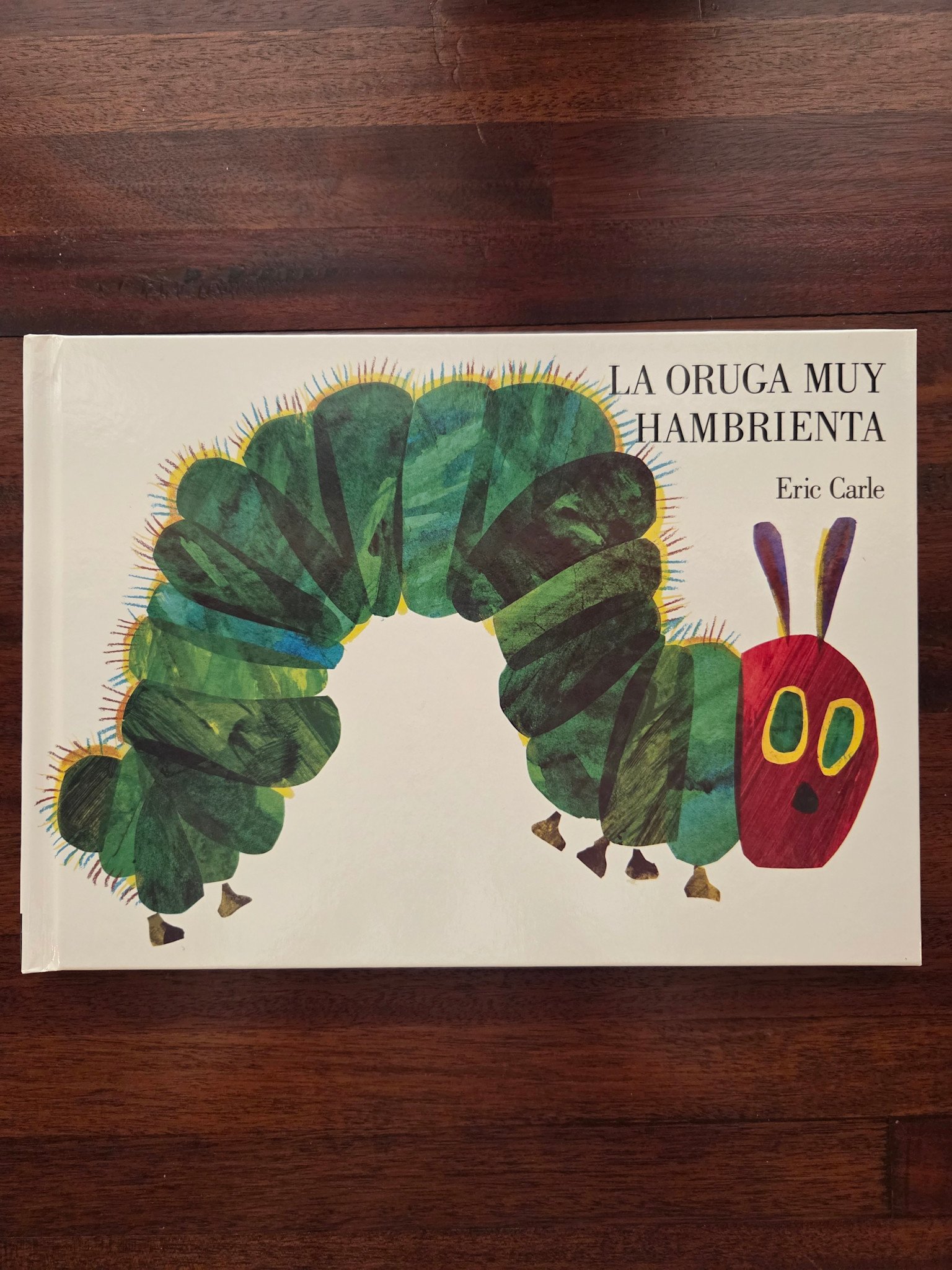 La oruga muy hambrienta - Eric Carle