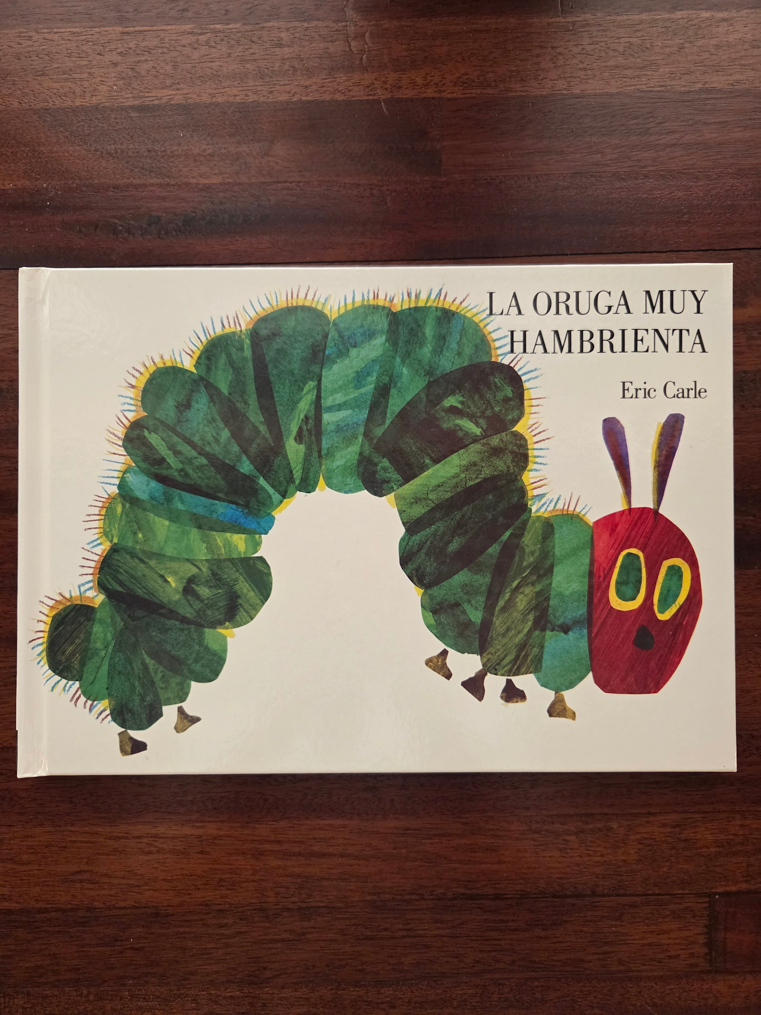 La oruga muy hambrienta - Eric Carle