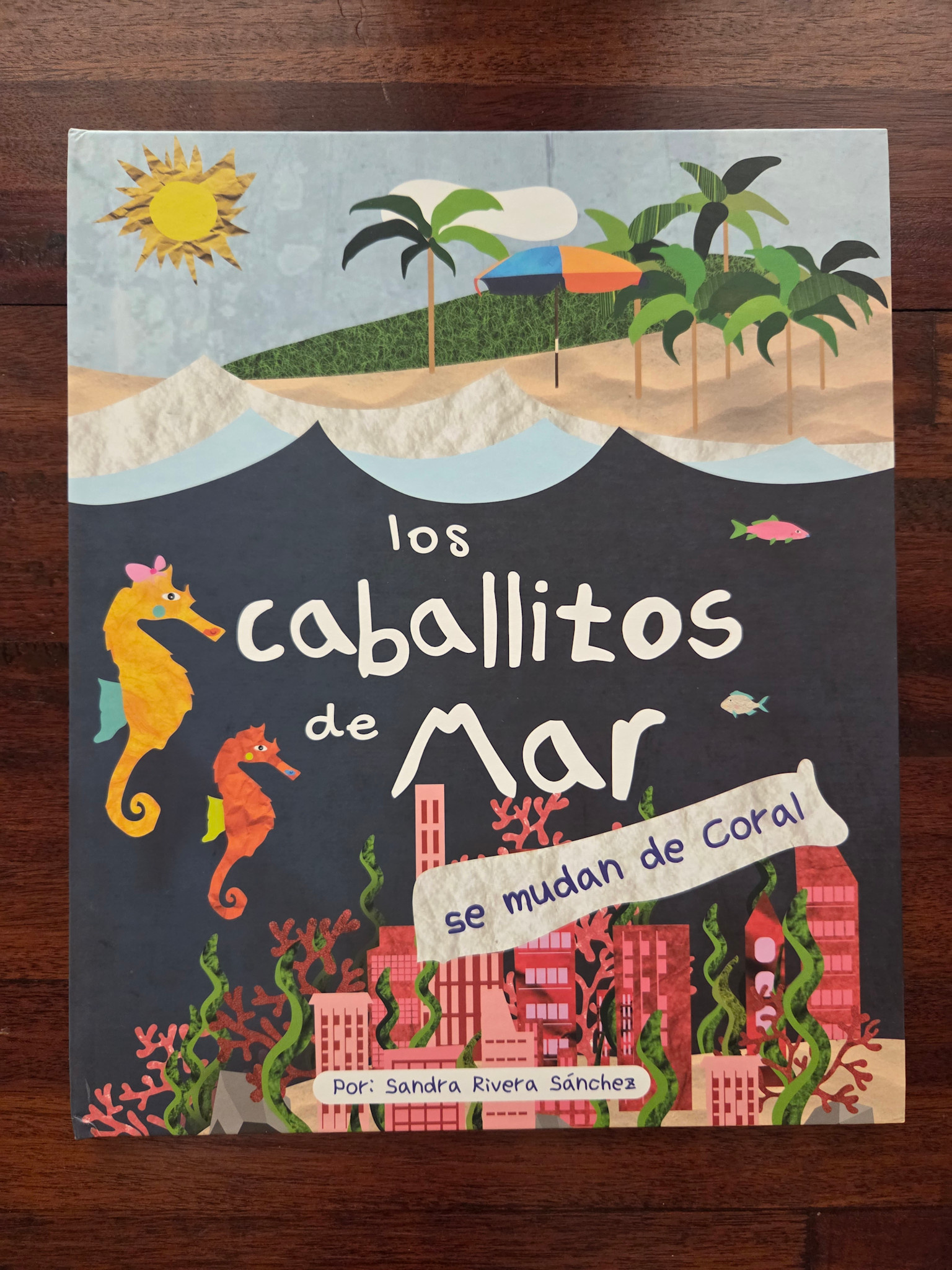 Los caballitos de mar se mudan de coral - Sandra Rivera