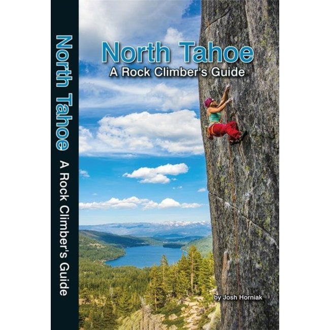 North Tahoe A Rock Climber's Guide - Tahoe Sports ltd