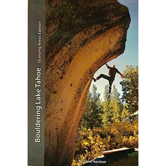 Tahoe Bouldering Guides Bouldering Lake Tahoe Outlying Areas Edition