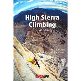 SUPERTOPO HIGH SIERRA CLIMBING SECOND EDITION