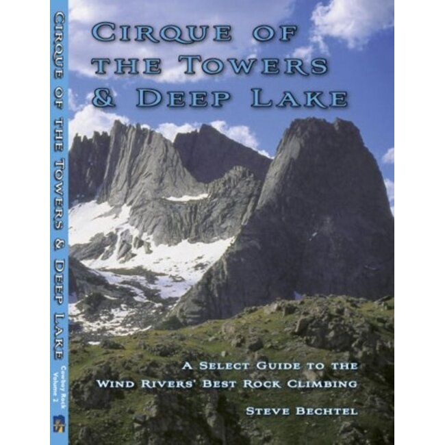 Cirque of the Towers and Deep Lake