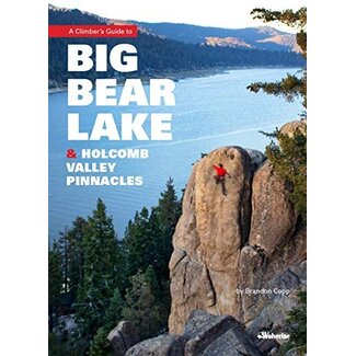 Maximus Press A Climbers Guide To Big Bear Lake