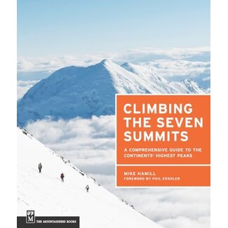 MOUNTAINEERS BOOKS Climbing the Seven Summits