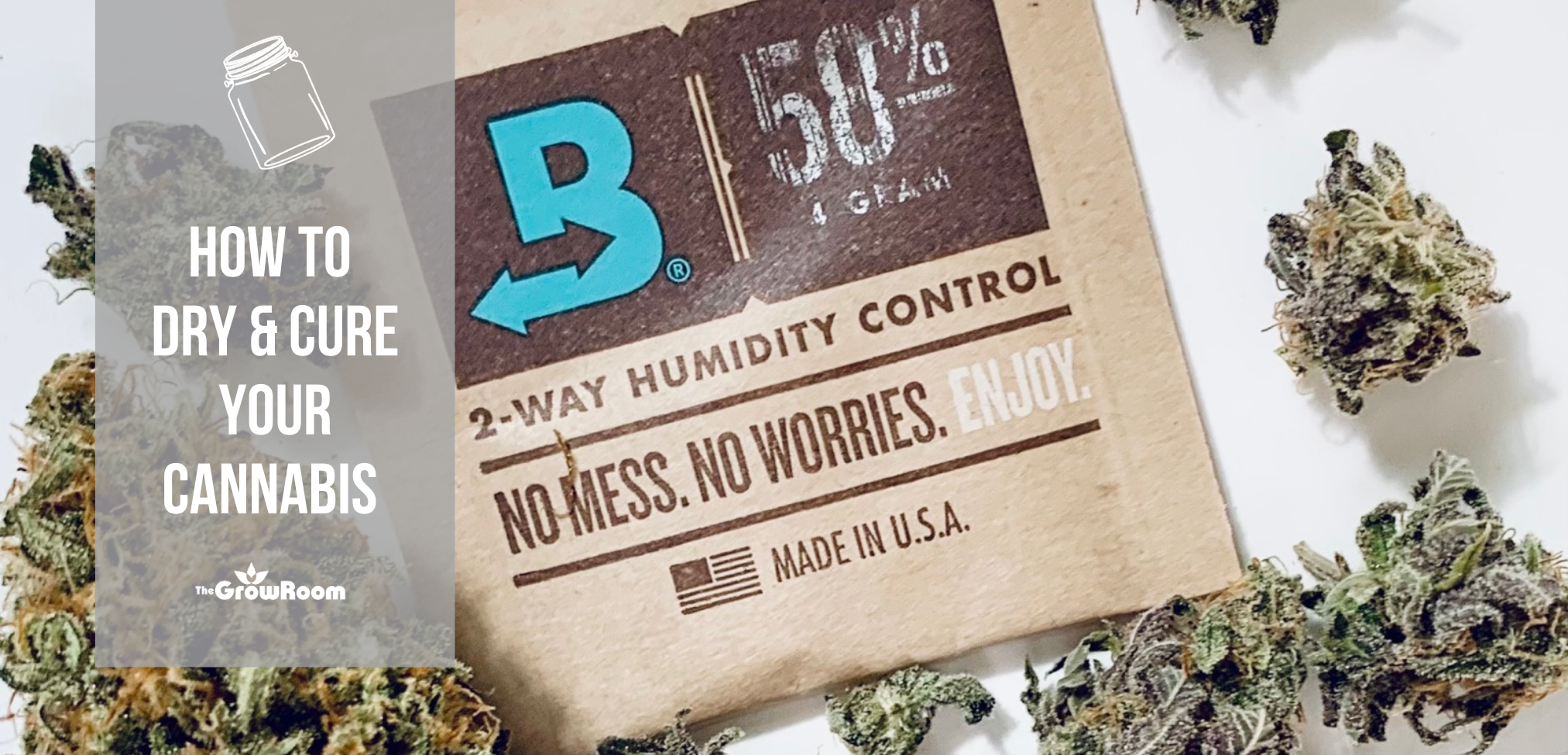 How to Dry & Cure your Cannabis