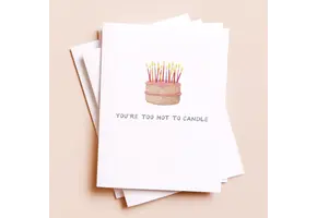 Too Hot to Candle Birthday Card