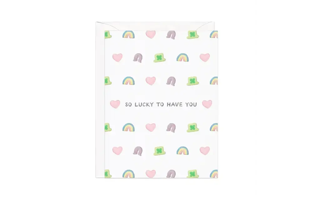 Lucky to Have You Card