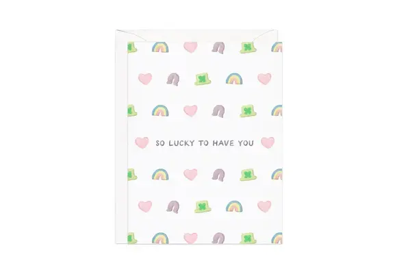 Lucky to Have You Card