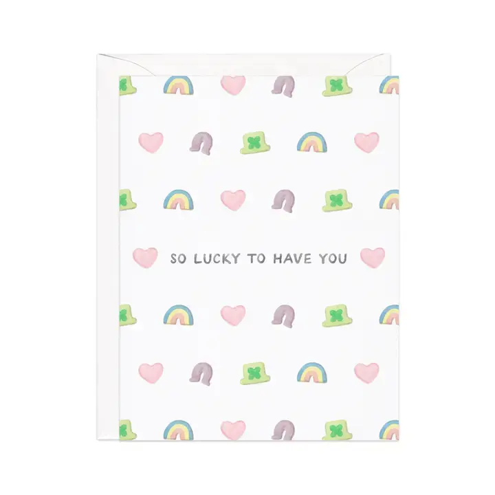Lucky to Have You Card