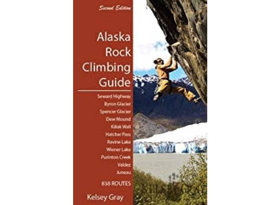 Alaska Rock Climbing Guide by Kelsey Gray Guidebook