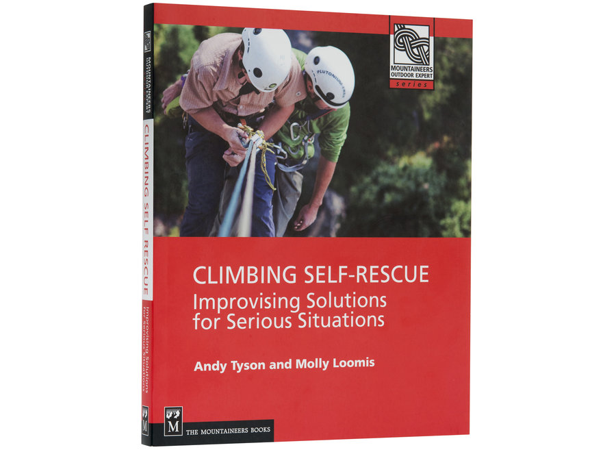 Mountaineer's Books Climbing Self Rescue by Andy Tyson and Molly Loomis
