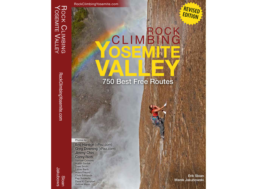 Rock Climbing Yosemite Valley: 750 Best Free Routes by Eric Sloan and Marek Jakubowski Guidebook