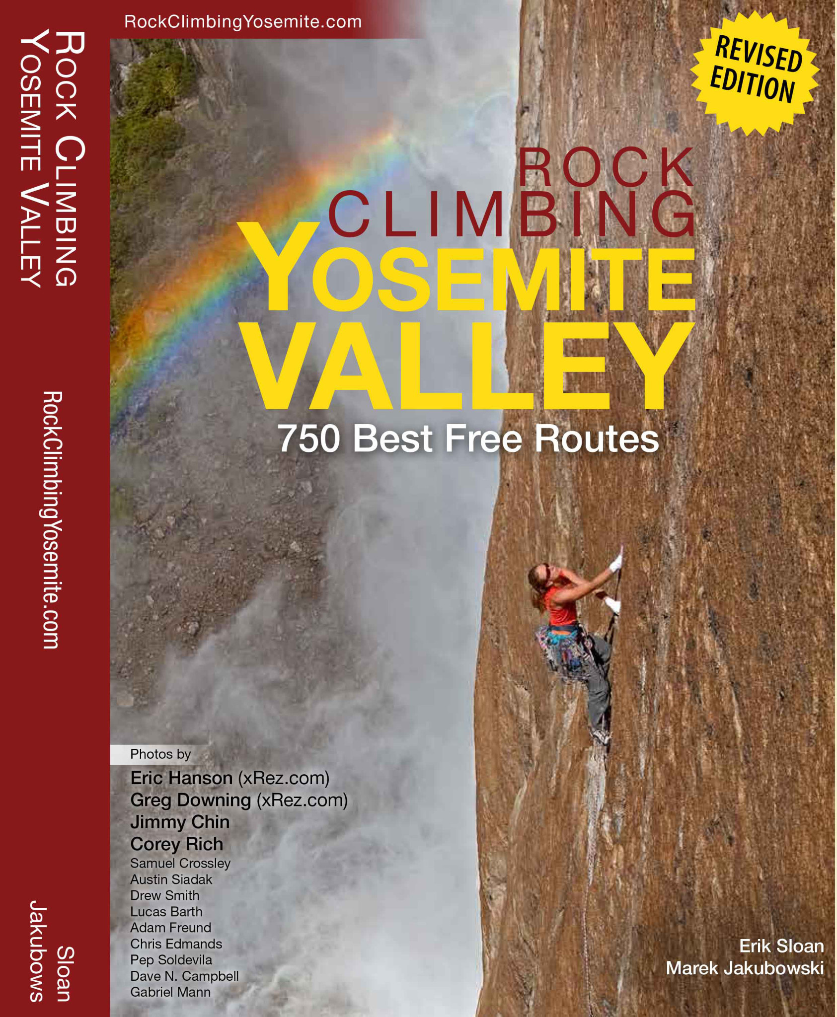 Rock Climbing Yosemite Valley 750 Best Free Routes by Eric Sloan and