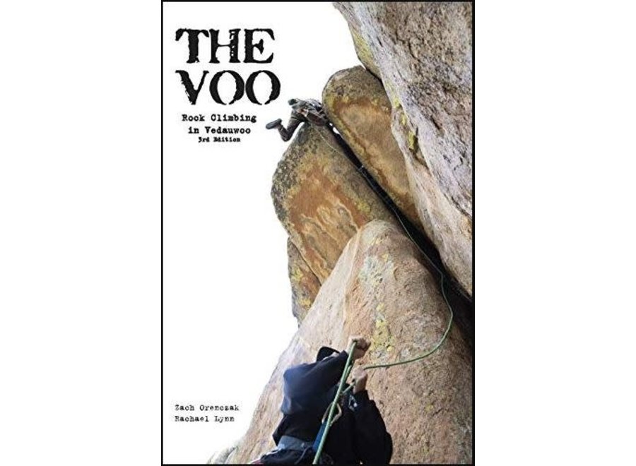 Extreme Angles The Voo: Rock Climbing in Vedauwoo Guidebook 3rd Ed by Zach Orenczak and Rachel Lynn