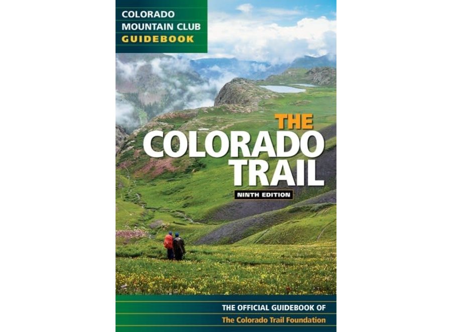 Mountaineer's Books The Colorado Trail, 9th Edition