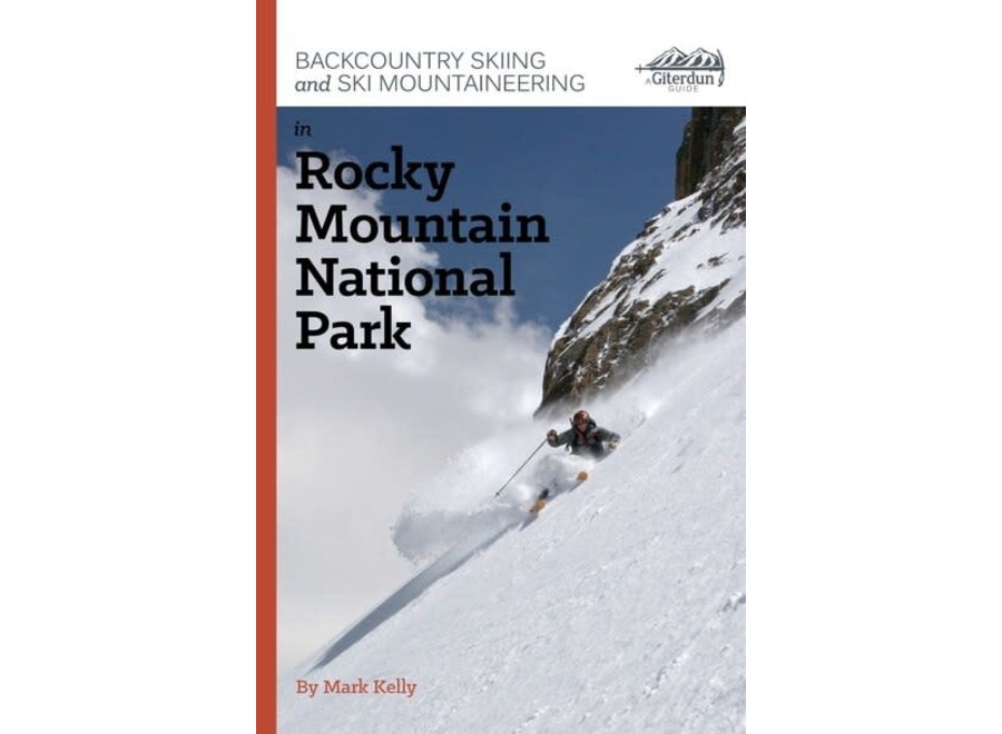 Giterdun Publishing Backcountry Skiing In RMNP by Mark Kelly