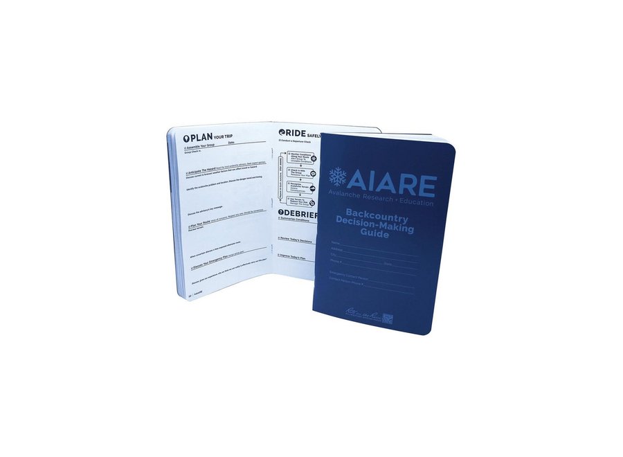 AIARE Backcountry Decision Making Guide Field Book