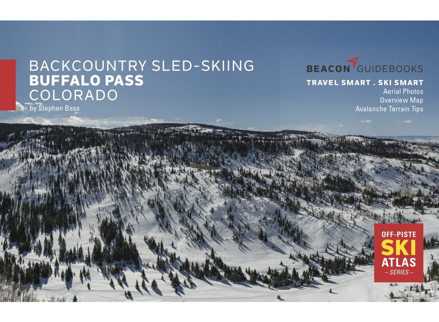 Beacon Guidebooks Backcountry Sled-Skiing Buffalo Pass Ski Atlas