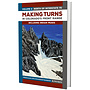 Giterdun Publishing Making Turns in Colorado's Front Range Volume 2 - North of I-70 - 2nd Edition by Fritz Sperry