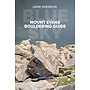 Mount Evans Bouldering Guide 2022 Blue Sky Edition Guidebook
