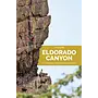 Sharp End Publishing Eldorado Canyon: A Climbing Guide 4th Edition by Steve Levin