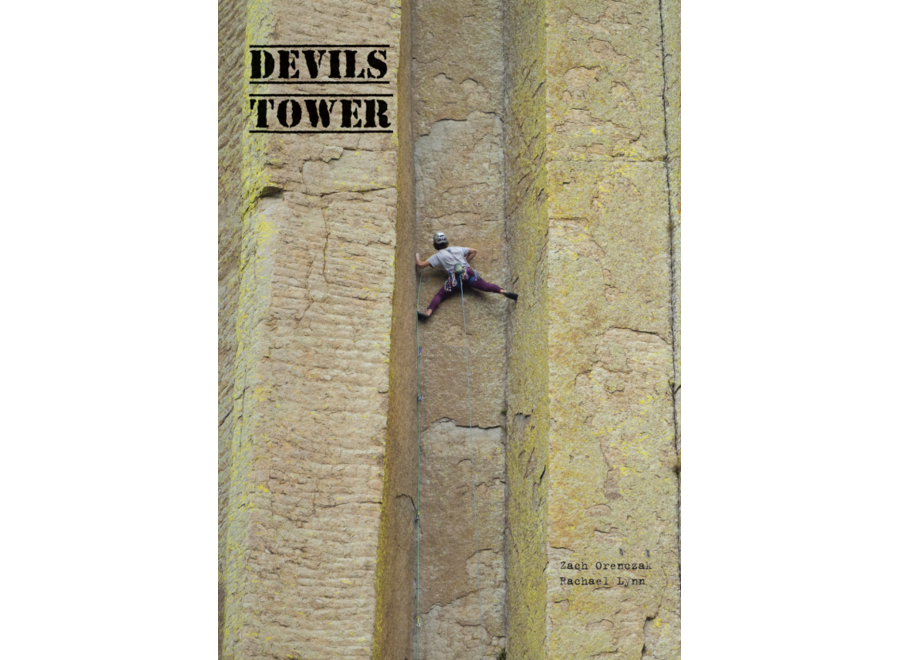 Extreme Angles Devils Tower Climbing Guidebook