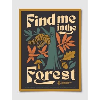 Landmark Project Find Me in the Forest Poster 12x16