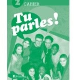 Tu Parles! 2 - Cahier (Workbook)