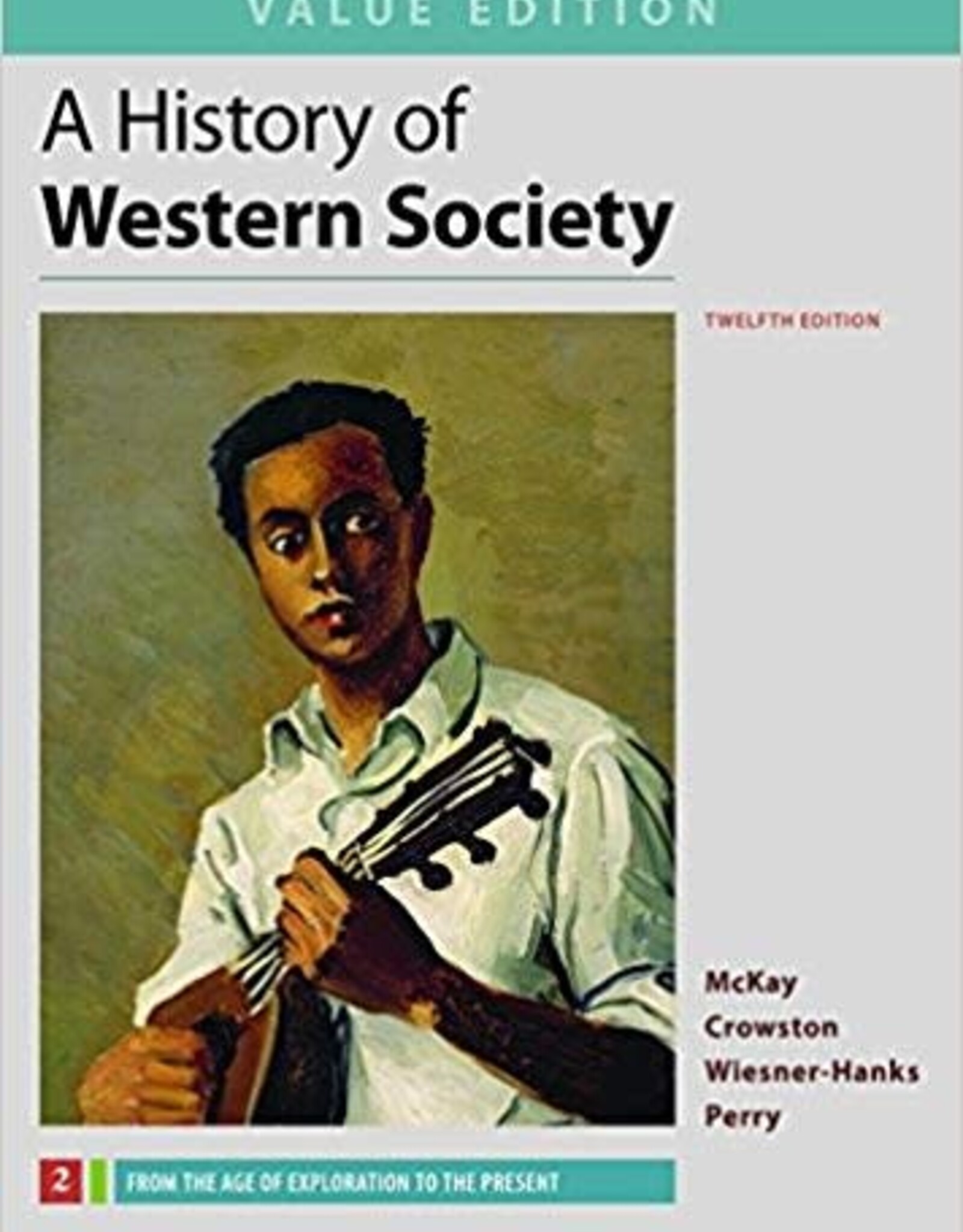 History of Western Society V2 - 14th Edition