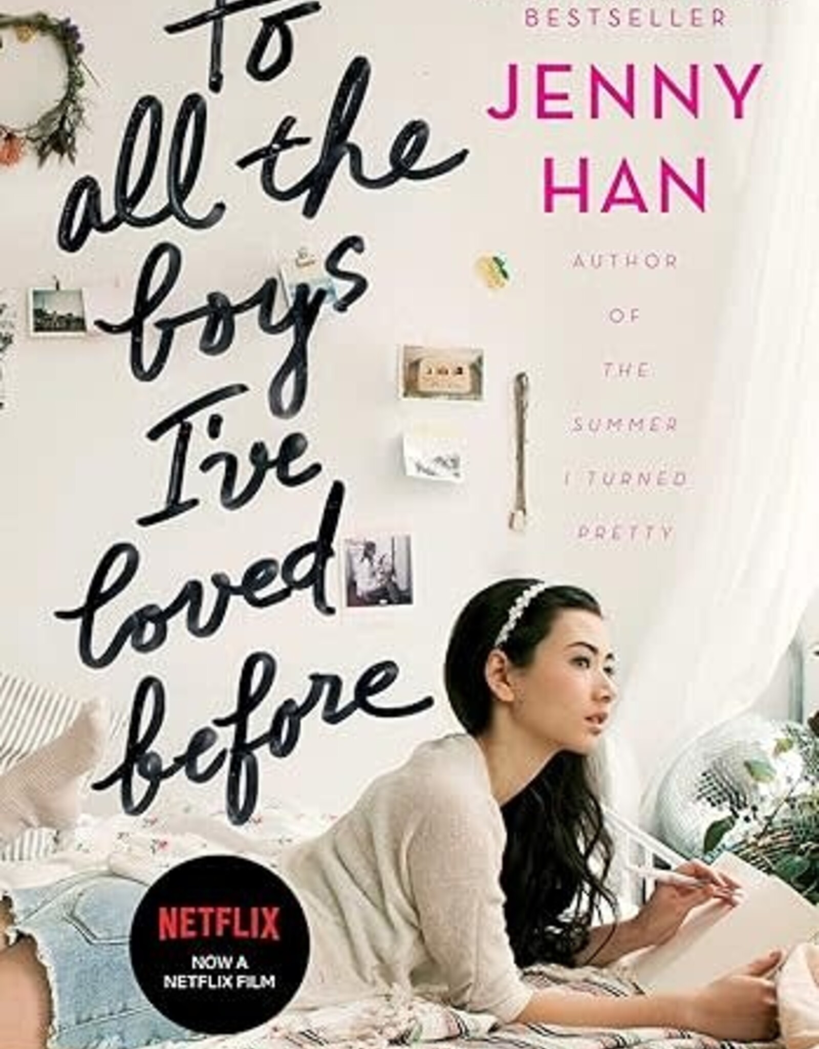 To All the Boys I've Loved Before