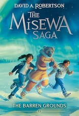 The Barren Grounds- The Misewa Saga