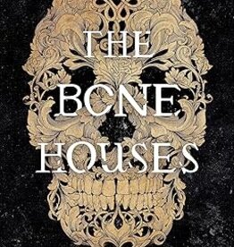 The Bone Houses