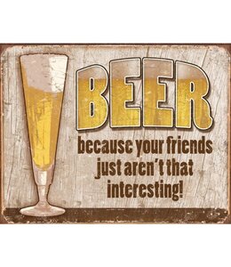 TIN SIGNS BEER YOUR FRIEND