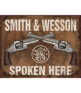 TIN SIGNS S&W SPOKEN HERE