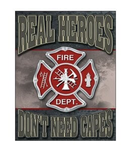 TIN SIGNS REAL HEROES -FIREMEN