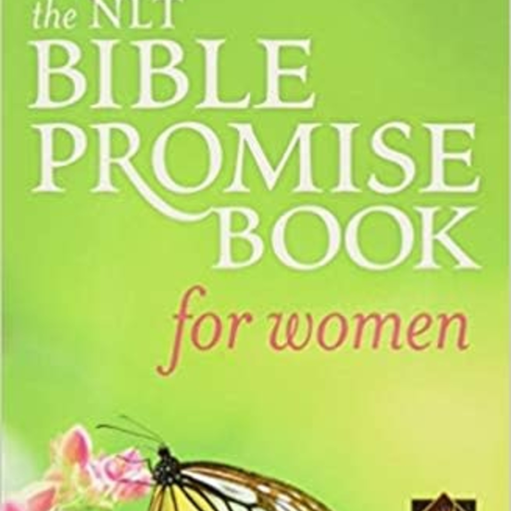 The NLT Bible Promise  Book- For  Women