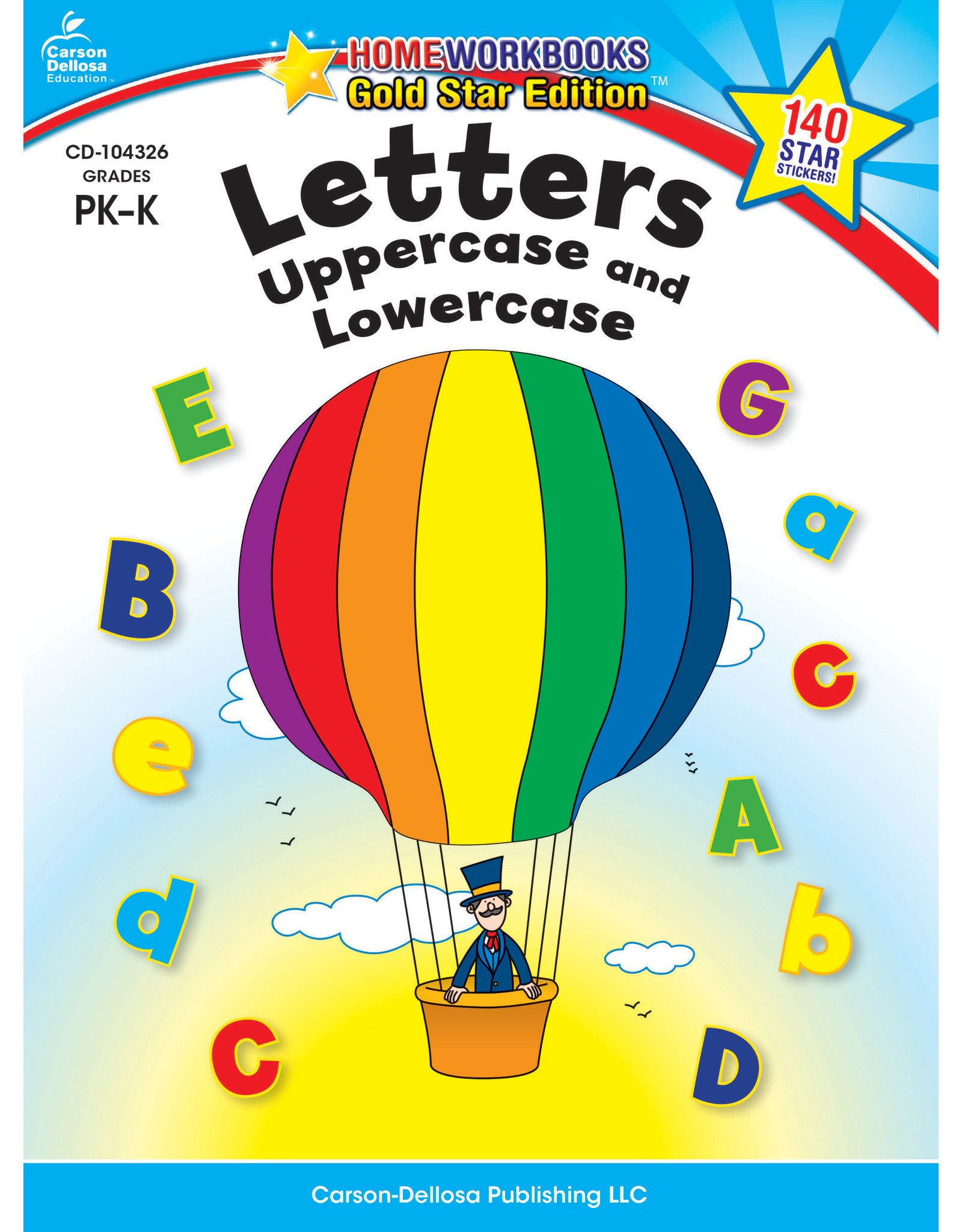 Carson-Dellosa HOMEWORK BOOK: LETTERS, UPPER & LOWER