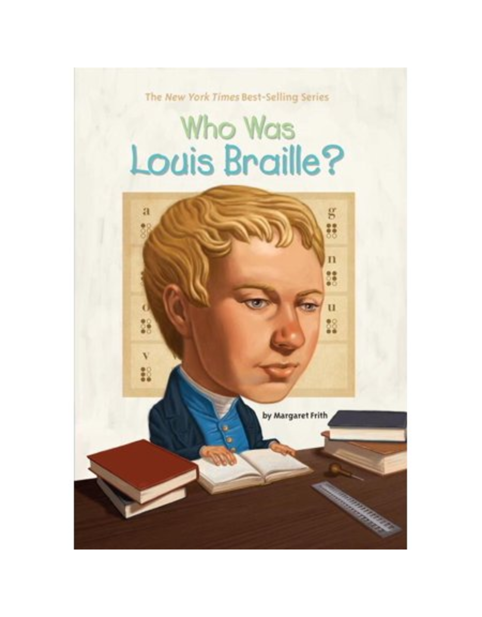 BOOK: WHO WAS LOUIS BRAILLE