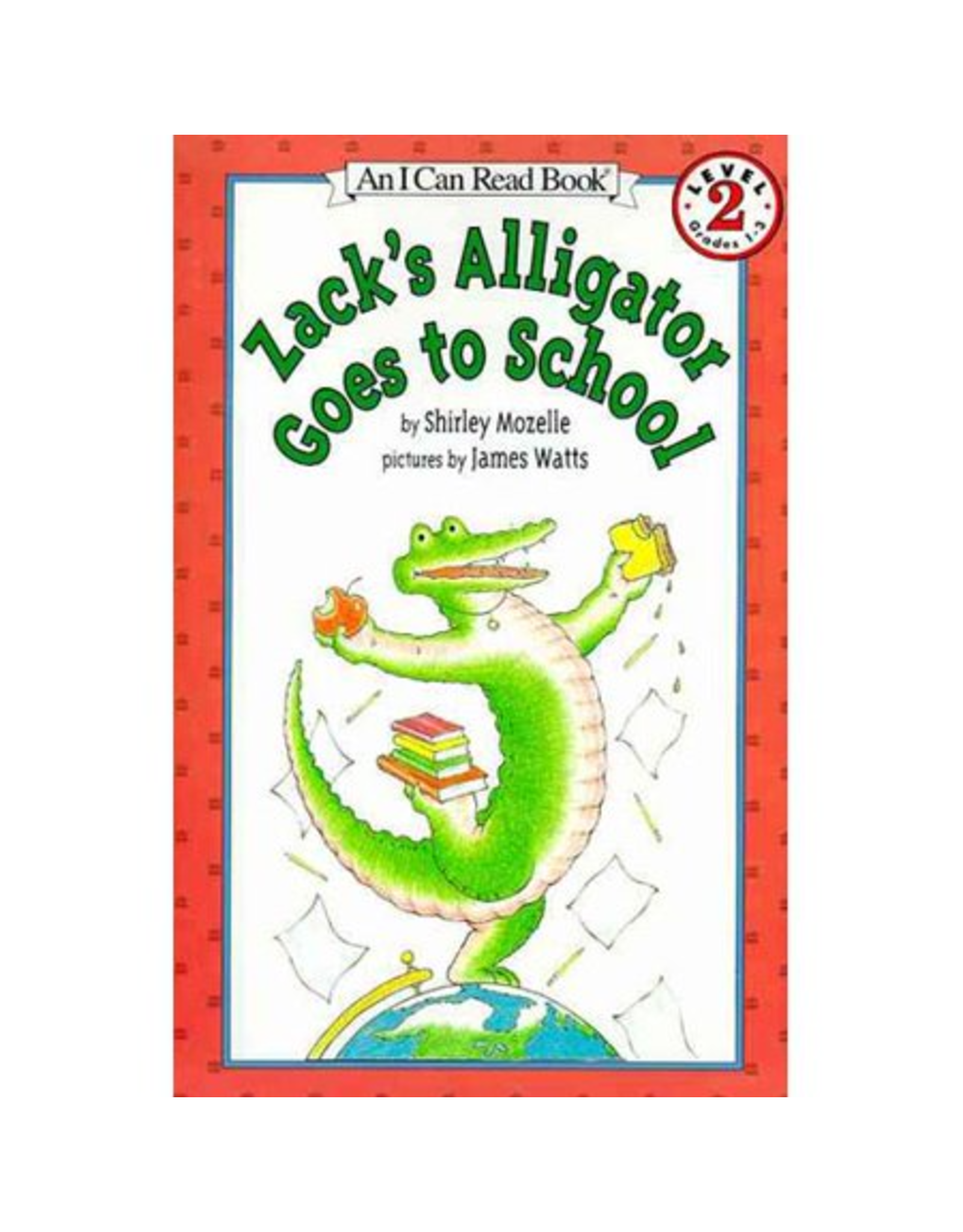 BOOK: ZACK'S ALLIGATOR GOES TO SCHOOL