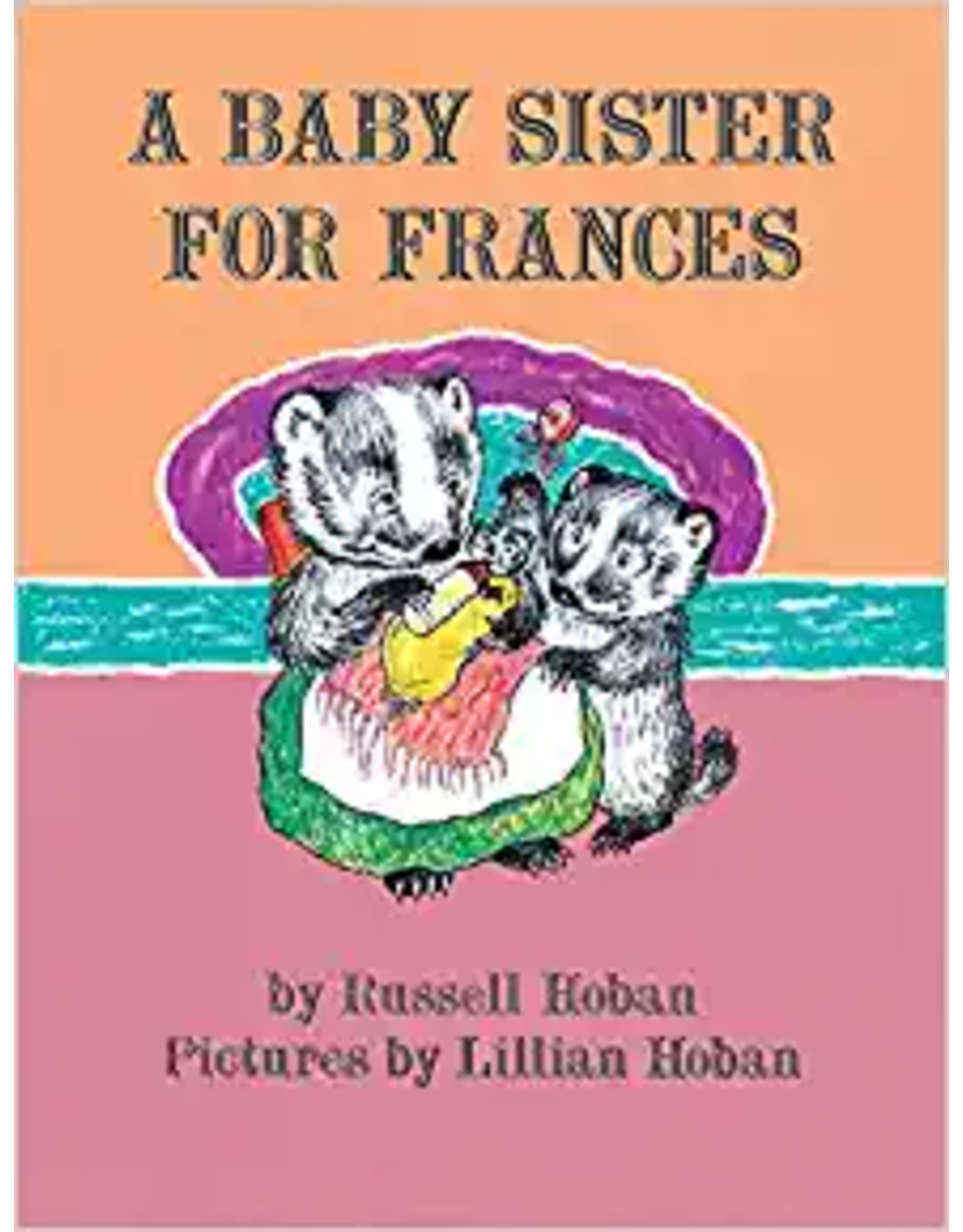 A BABY SISTER FOR FRANCES