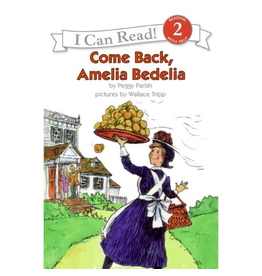 BOOK: COME BACK AMELIA BEDELIA