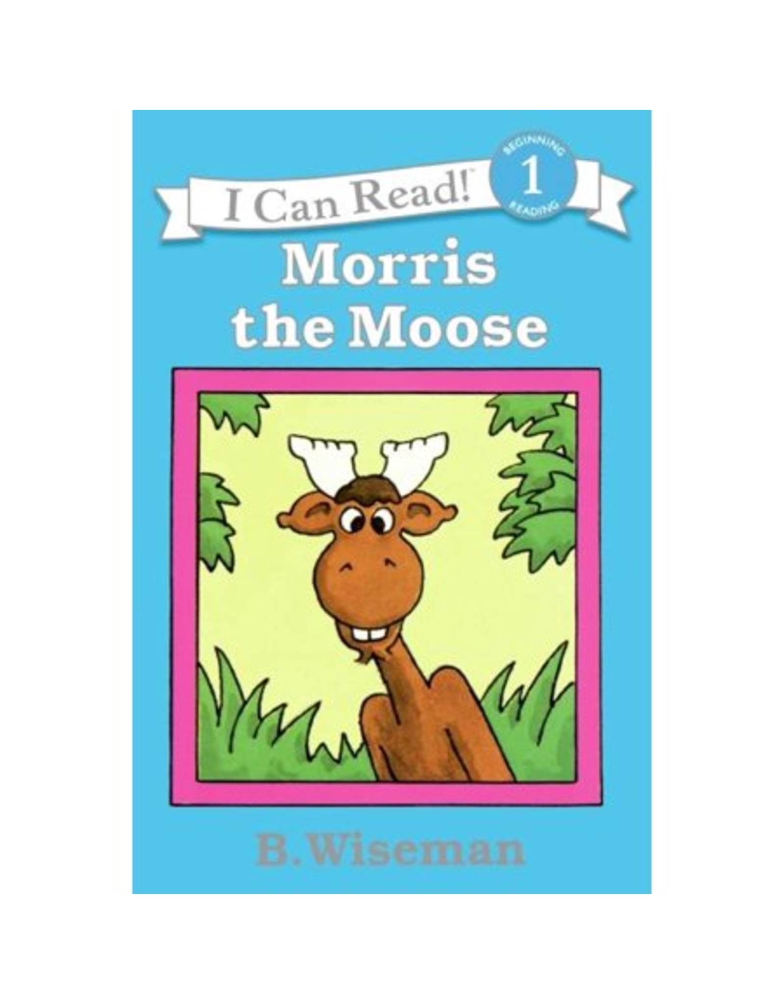 BOOK: MORRIS THE MOOSE