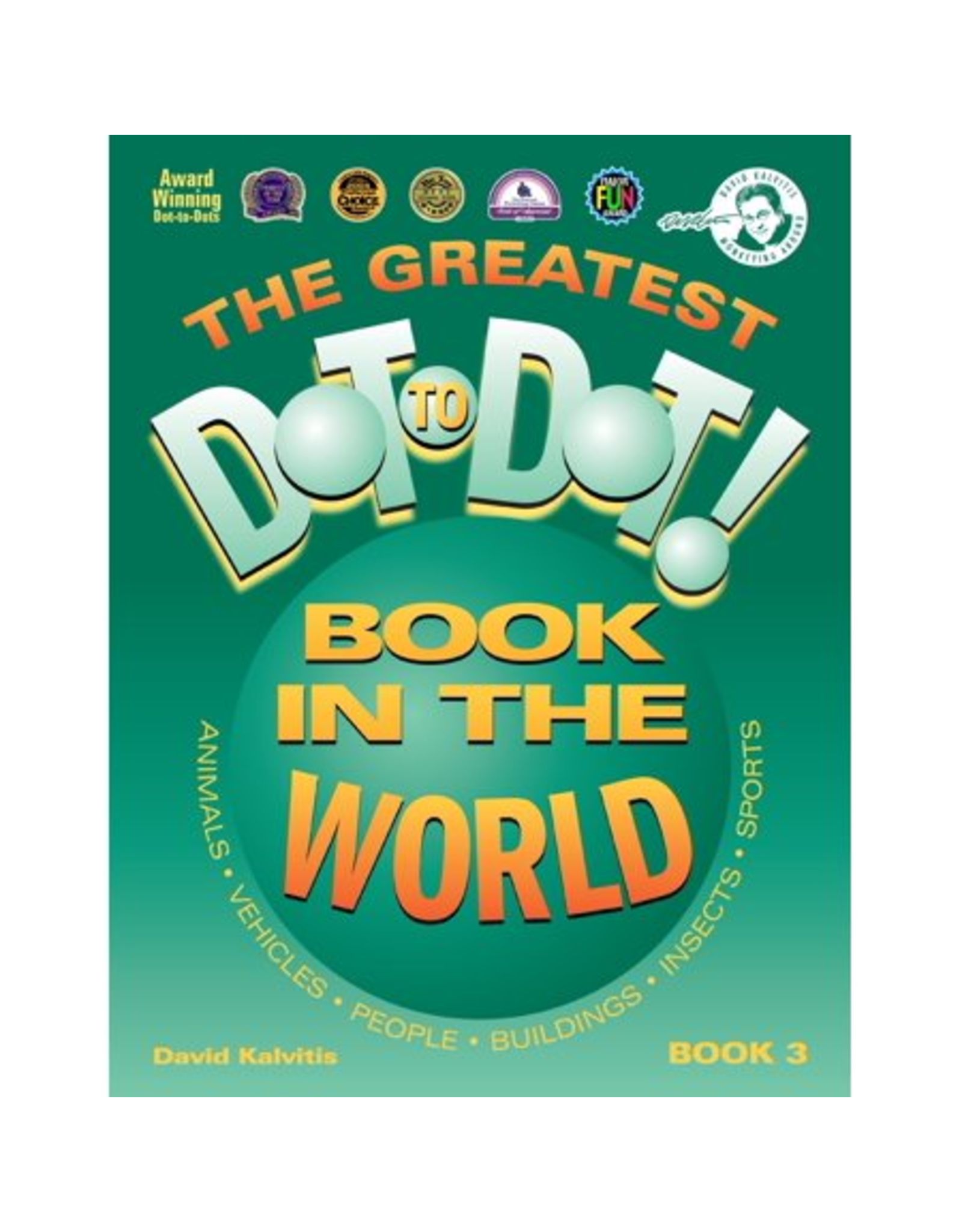 GREATEST DOT-TO-DOT BOOK IN WORLD BOOK 3